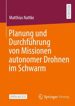 Cover Planung und Durchführung von Missionen autonomer Drohnen im Schwarm
