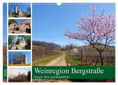 Weinregion Bergstraße Burgen, Wein und Mandelblüte (Wandkalender 2026 DIN A3 quer), CALVENDO Monatskalender
