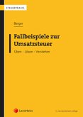 Fallbeispiele zur Umsatzsteuer Fallbeispiele zur Umsatzsteuer