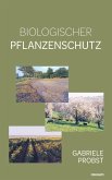 Biologischer Pflanzenschutz