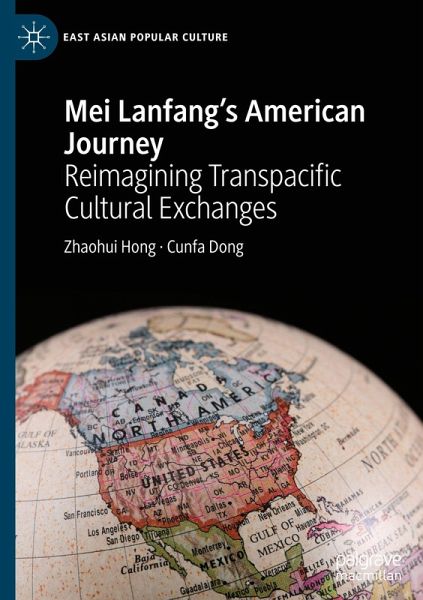 Mei Lanfang's American Journey