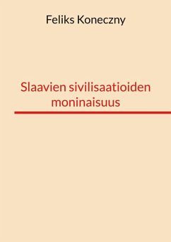 Slaavien sivilisaatioiden moninaisuus