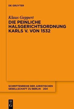 Cover Die Peinliche Halsgerichtsordnung Karls V. von 1532