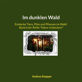 Im dunklen Wald Im dunklen Wald