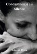 Condamnée(s) au Silence - Bild 1