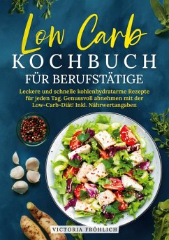 Cover Low Carb Kochbuch für Berufstätige