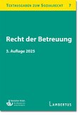 Recht der Betreuung Recht der Betreuung