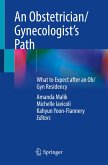 An Obstetrician/Gynecologist's Path