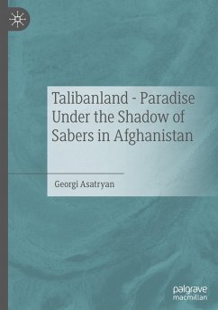 Cover Talibanland - Paradise Under the Shadow of Sabers in Afghanistan
