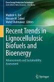 Recent Trends in Lignocellulosic Biofuels and Bioenergy