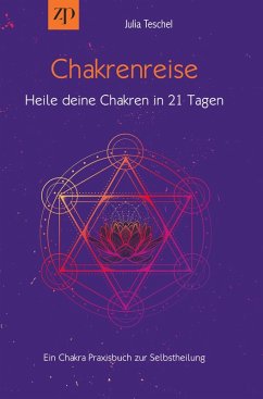 Cover Chakrenreise - Heile deine Chakren in 21 Tagen
