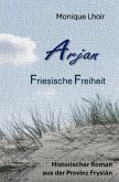 Arjan - Friesische Freiheit