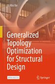 Generalized Topology Optimization for Structural Design Generalized Topology Optimization for Structural Design