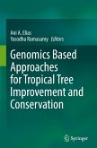 Genomics Based Approaches for Tropical Tree Improvement and Conservation
