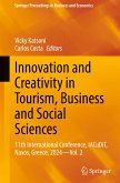 Innovation and Creativity in Tourism, Business and Social Sciences