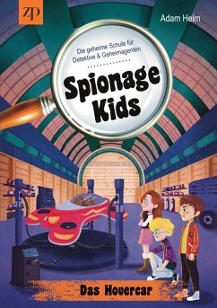 Cover Spionage Kids - Die geheime Schule für Detektive & Geheimagenten (Band 2)