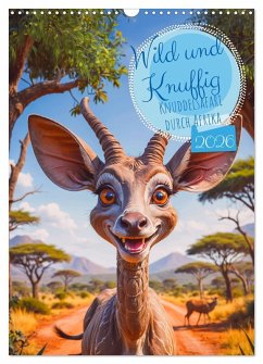 Wild und Knuffig - Knuddelsafari durch Afrika (Wandkalender 2026 DIN A3 hoch), CALVENDO Monatskalender