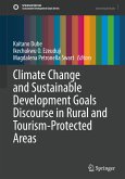 Climate Change and Sustainable Development Goals Discourse in Rural and Tourism-Protected Areas