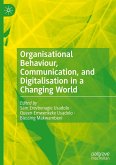 Organisational Behaviour, Communication, and Digitalisation in a Changing World