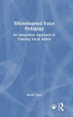 Wholehearted Voice Pedagogy