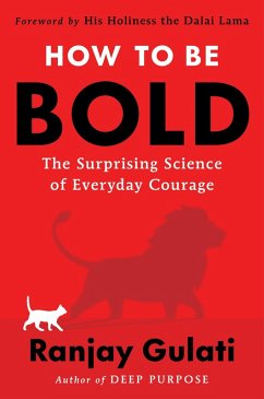 How to Be Bold - Gulati, Ranjay
