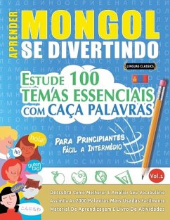 Aprender Mongol Se Divertindo! - Para Principiantes - Linguas Classics