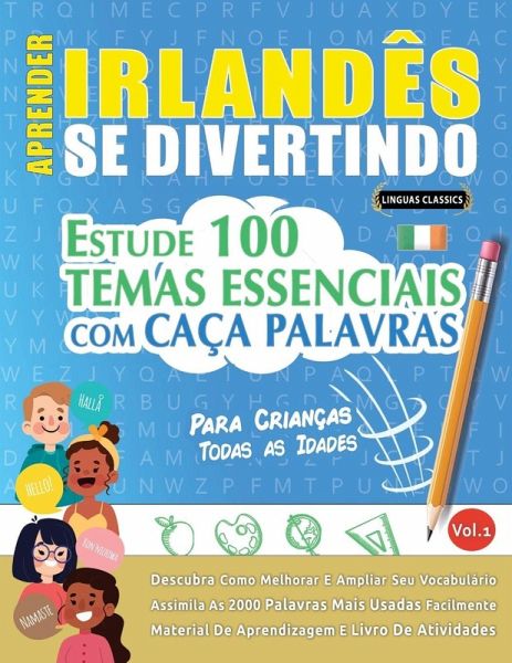 APRENDER IRLANDÊS SE DIVERTINDO! - PARA CRIANÇAS APRENDER IRLANDÊS SE DIVERTINDO! - PARA CRIANÇAS