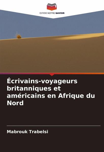 Écrivains-voyageurs britanniques et américains en Afrique du Nord