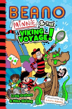 Beano: Minnie and the Viking Voyage - Beano; Graham, Craig; Stirling, Mike