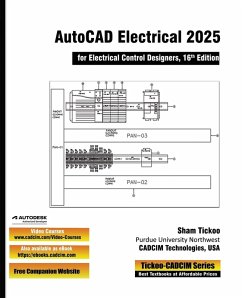 AutoCAD Electrical 2025 for Electrical Control Designers, 16th Edition - Cadcim Technologies, Sham Tickoo