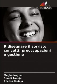 Cover Ridisegnare il sorriso: concetti, preoccupazioni e gestione