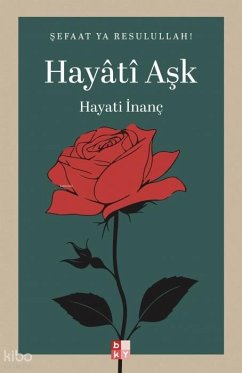 Hayati Ask - Inanc, Hayati