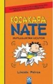 Mutluluktan Ucuyor - Kocakafa Nate - 8