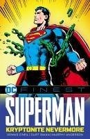 DC Finest: Superman: Kryptonite Nevermore - Swan, Curt; O'Neil, Dennis