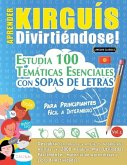 Aprender Kirguís Divirtiéndose! - Para Principiantes