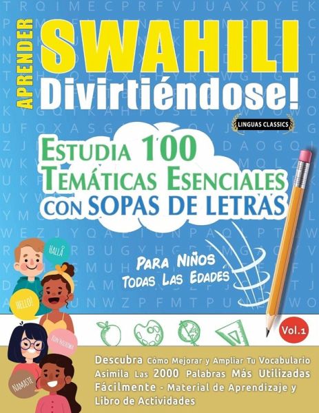 APRENDER SWAHILI DIVIRTIÉNDOSE! - PARA NIÑOS APRENDER SWAHILI DIVIRTIÉNDOSE! - PARA NIÑOS