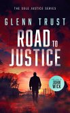 Road to Justice Road to Justice
