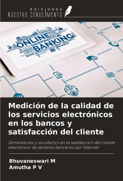 Cover Medición de la calidad de los servicios electrónicos en los bancos y satisfacción del cliente