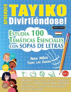 APRENDER TAYIKO DIVIRTIÉNDOSE! - PARA NIÑOS Cover APRENDER TAYIKO DIVIRTIÉNDOSE! - PARA NIÑOS