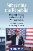 Subverting the Republic Subverting the Republic