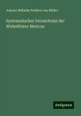 Systematisches Verzeichniss der Wirbelthiere Mexicos Systematisches Verzeichniss der Wirbelthiere Mexicos