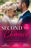 Second Chance: Their Renewed Vows Second Chance: Their Renewed Vows