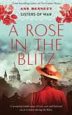 A Rose In The Blitz A Rose In The Blitz