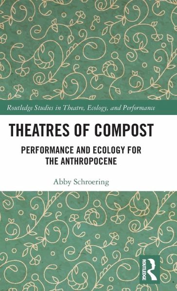 Theatres of Compost