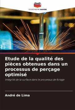 Cover Etude de la qualité des pièces obtenues dans un processus de perçage optimisé