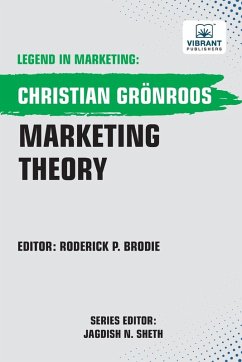 Marketing Theory - Grönroos, Christian; Publishers, Vibrant