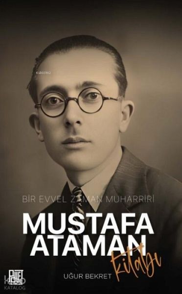 Bir Evvel Zaman Muarriri Mustafa Ataman Kitabi
