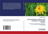 Beyond Borders: Botany and Zoology in Ecosystem Science Beyond Borders: Botany and Zoology in Ecosystem Science