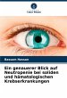 Ein genauerer Blick auf Neutropenie bei... - Bild 1