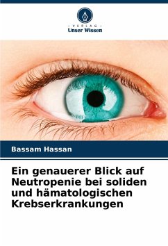 Cover Ein genauerer Blick auf Neutropenie bei soliden und hämatologischen Krebserkrankungen